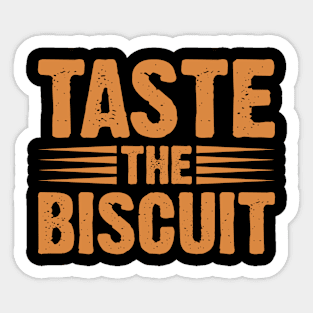 Taste The Biscuit - Retro Vintage v13 Sticker